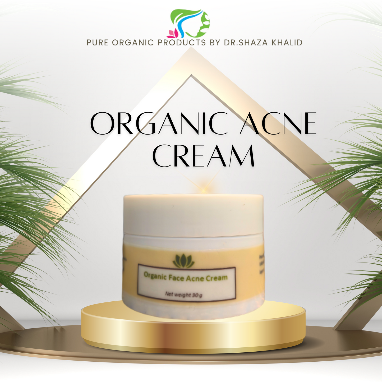 Organic Acne cream by Dr.Shaza Khalid تركيبة الأكني